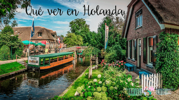 Qué ver en Holanda: 12 lugares imprescindibles + ruta por Países Bajos