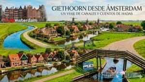 Giethoorn desde Ámsterdam