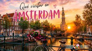 Qué visitar en Ámsterdam